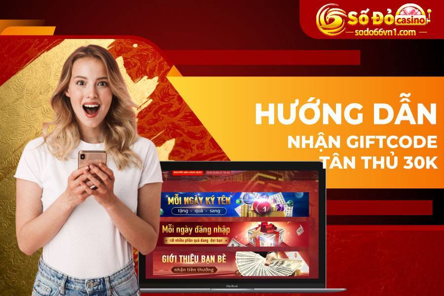 Hướng dẫn nhận Giftcode tân thủ 30K