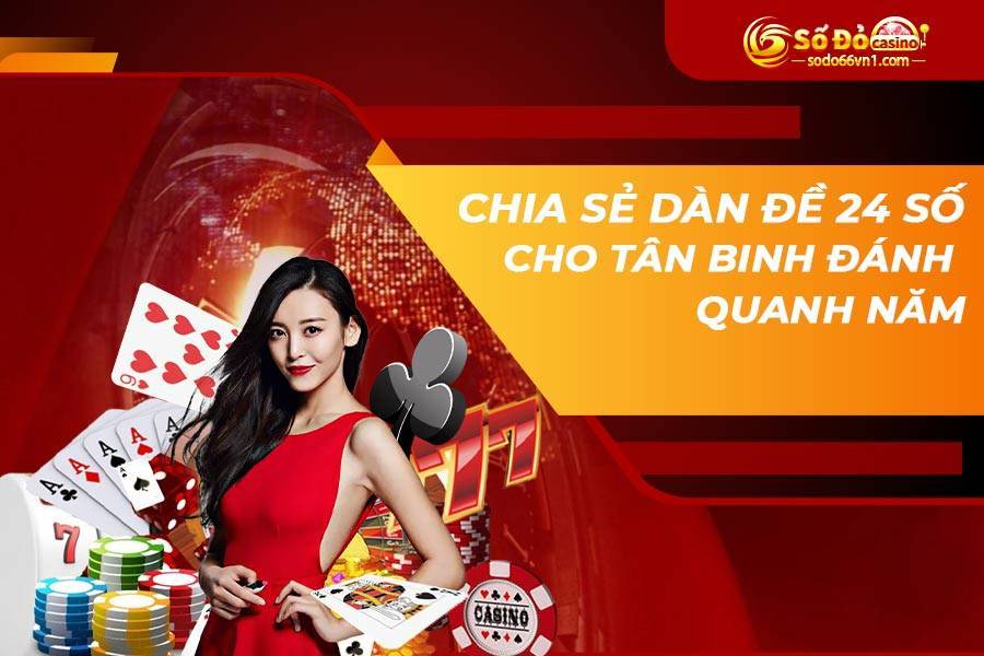 Chơi dàn đề 24 số đánh xuyên năm tháng chuẩn nhất 2023 2 dan-de-24-so-1