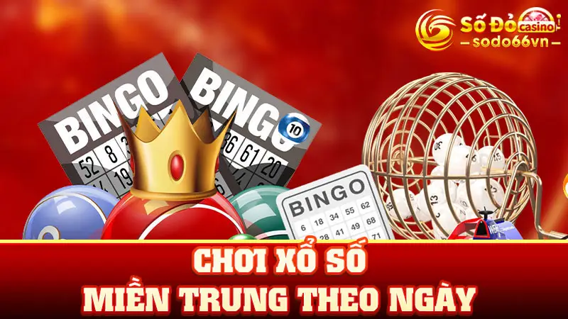 Chơi Xổ Số Miền Trung Theo Ngày – Rinh Thưởng Lớn Tại SODO66