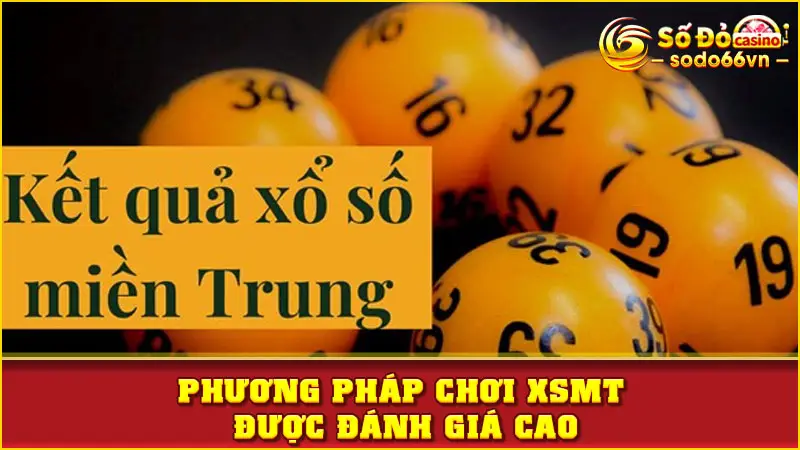 Chơi Xổ Số Miền Trung Theo Ngày - Rinh Thưởng Lớn Tại SODO66 4 Phương pháp chơi XSMT được đánh giá cao