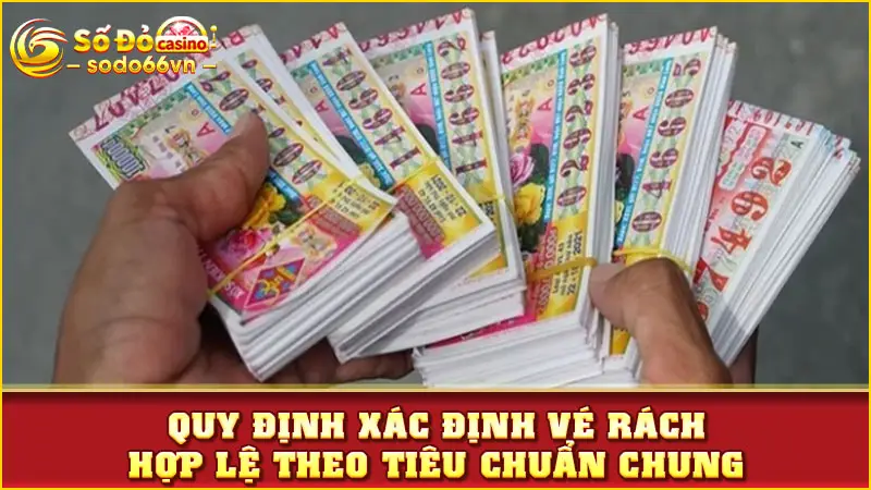 Quy định xác định vé rách hợp lệ theo tiêu chuẩn chung